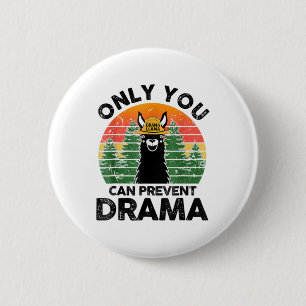 Du kan bara förhindra Drama Llama Camping Vintage Knapp