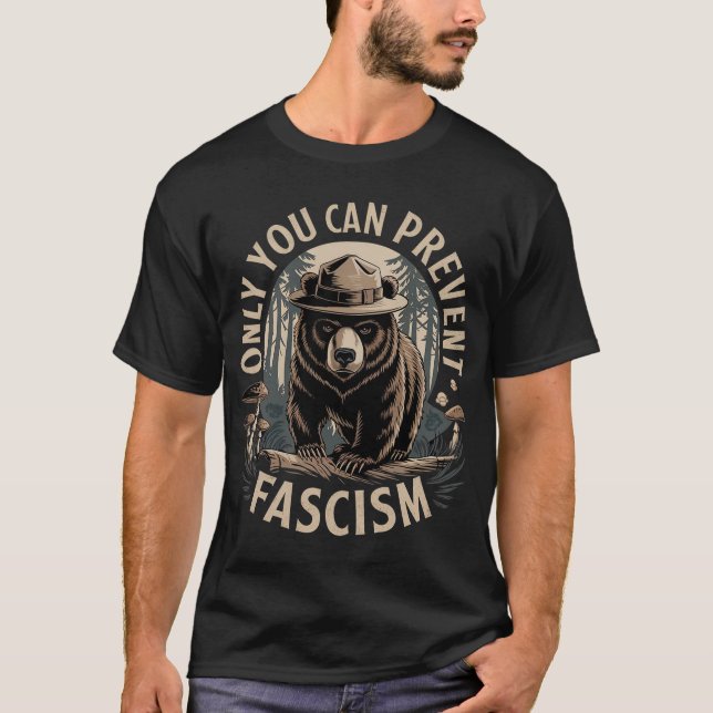 Du kan bara förhindra fascism T-Shirt (Framsida)