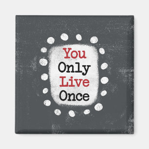 Du kan bara leva Gång YOLO-kylskåp Magnet