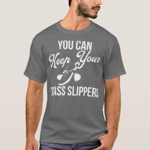 Du kan Behålla din glass Tofflor-rosa. T Shirt
