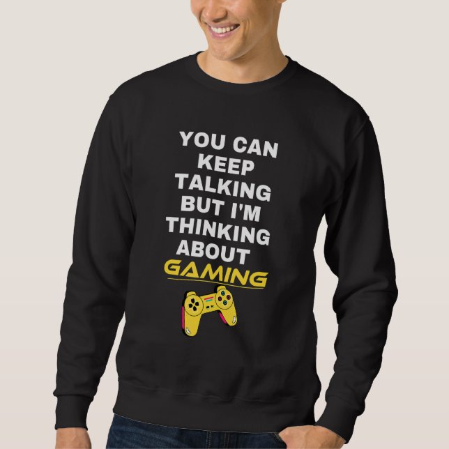 Du kan Behålla prata men jag tänker på spel Lång Ärmad Tröja (Framsida)