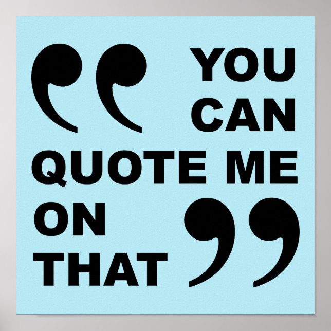 Du kan citera mig på den där funktionen Poster tec (Framsidan)