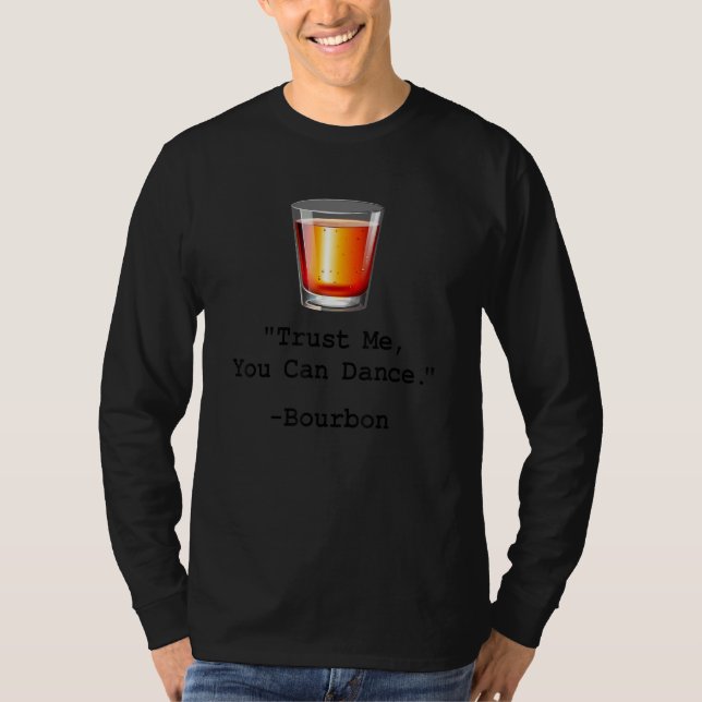 Du kan dansa Bourbon Drink T Shirt (Framsida)