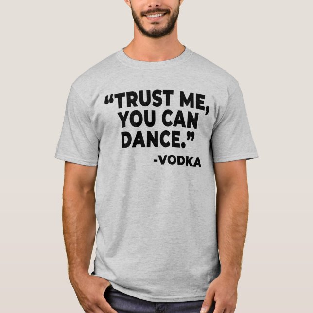 Du kan dansa lusnyj Vodka som dricker alkohol. T Shirt (Framsida)