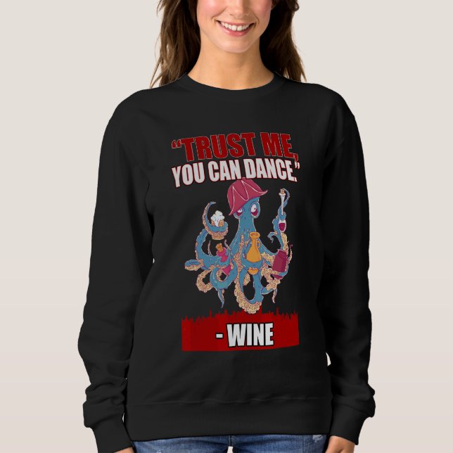 Du Kan Dansa Vin Sarktastiska Citat På T Shirt (Framsida)