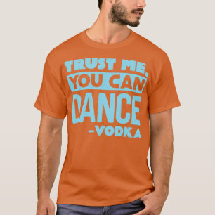 Du kan dansa Vodka 2 T Shirt