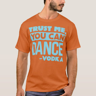 Du kan dansa Vodka 2 T Shirt