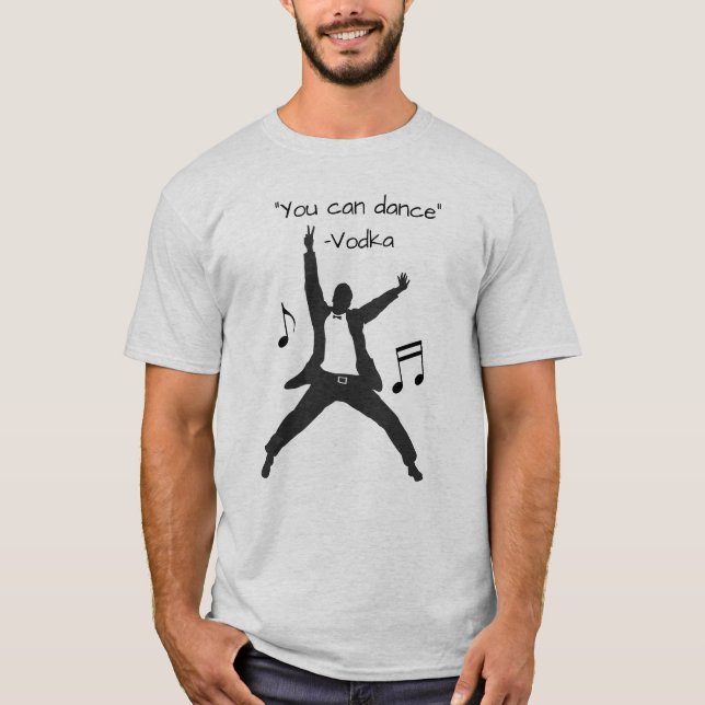 "Du kan dansa" (Vodka liggra) T Shirt (Framsida)