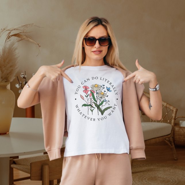 Du kan göra bokstavligen spelar ingen roll du vill t shirt (Skapare uppladdad)