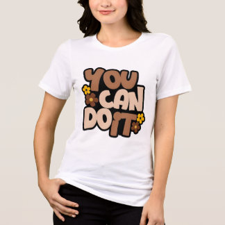 Du Kan Göra Det” är en kraftfull motiverande desig T Shirt