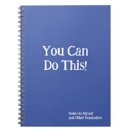 Du kan göra det här! Anteckningar till Minself Blu Anteckningsbok