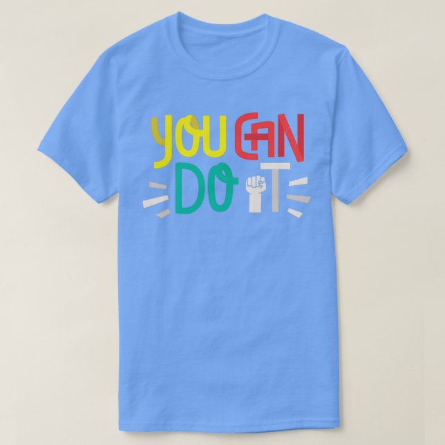 Du kan göra det t shirt (Design framsida)