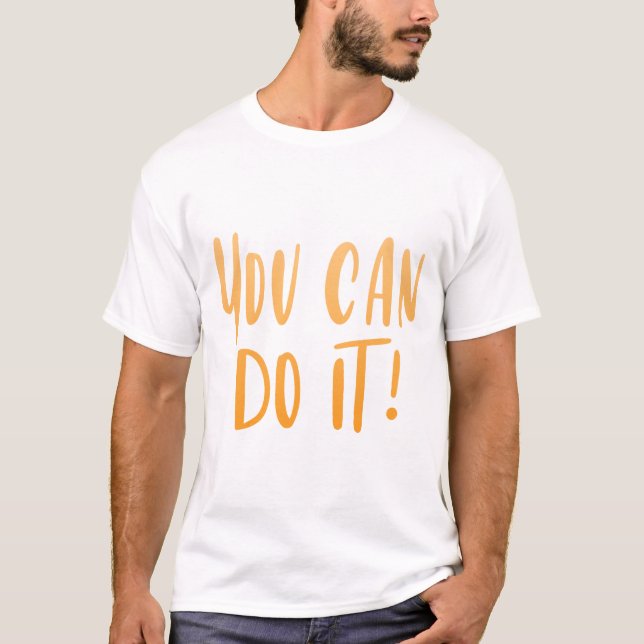 Du kan göra det t shirt (Framsida)