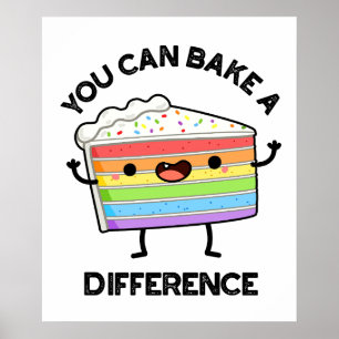 Du kan göra en skillnad på Cake Pun Poster