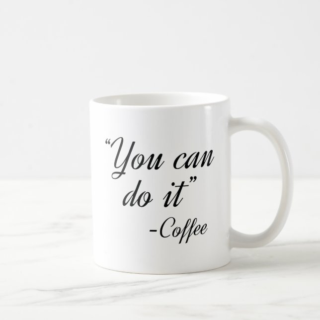 Du kan göra kaffe kaffemugg (Höger)