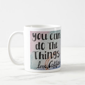 Du kan göra sakerna, kärlek, kaffe kaffemugg