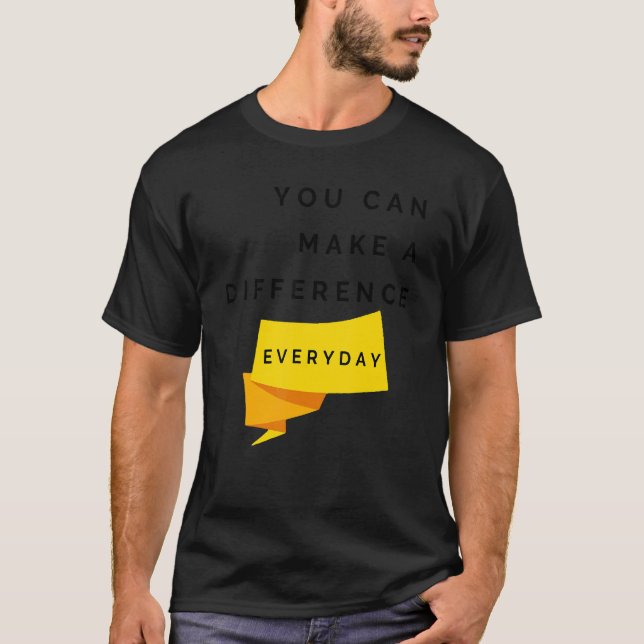 Du kan göra skillnad varje gång du citerar t shirt (Framsida)