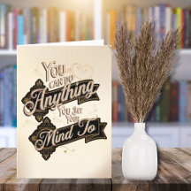 Du kan göra vad som helst.