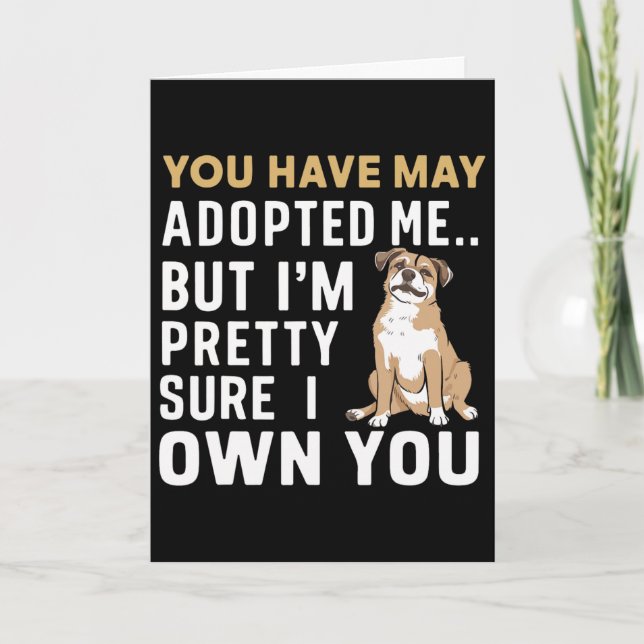 Du Kan Ha Adopterat Mig Men Jag Tror Att Jag Äger  Kort (Framsida)