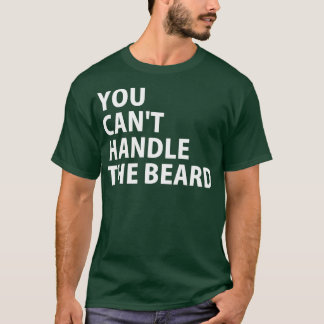 Du kan hantera skägget 1 t shirt