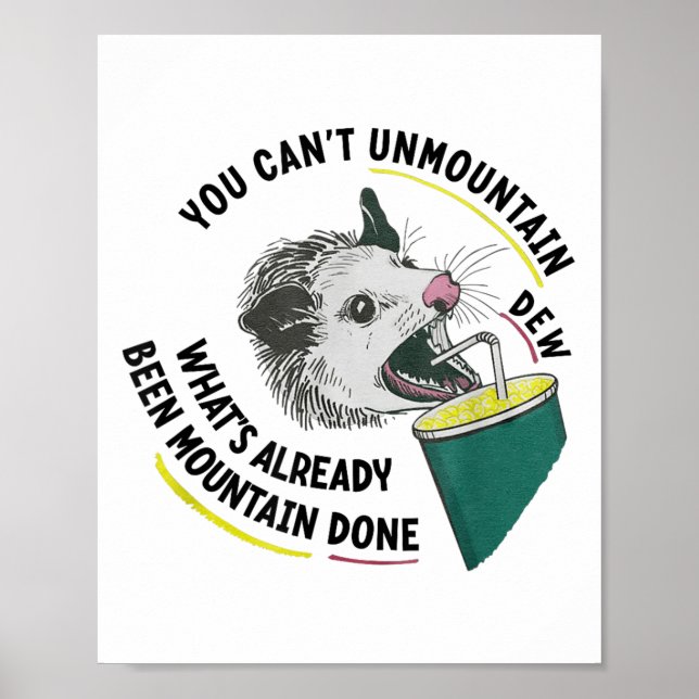 Du kan inte avfjälla Mountain Dew som redan har bl Poster (Framsidan)