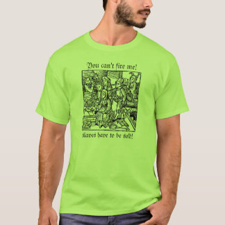 Du kan inte avfyra mig! tee shirt