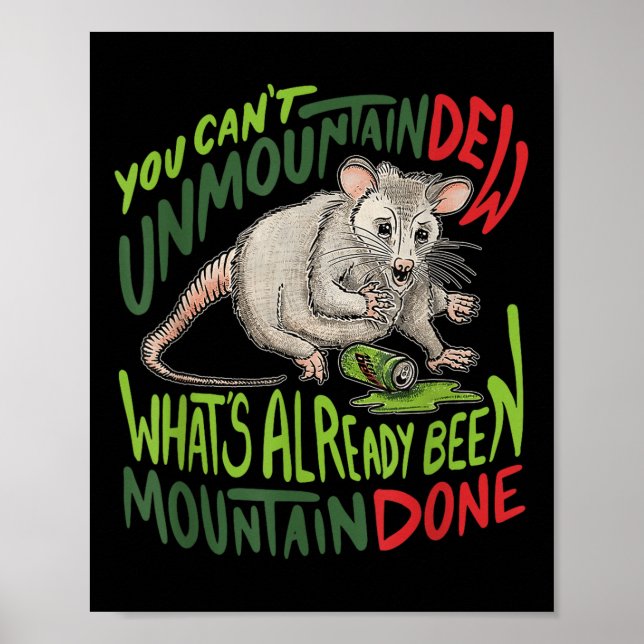 Du kan inte avmontera Mountain Dew som redan har v Poster (Framsidan)