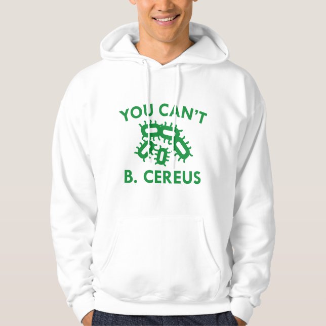 Du kan inte B. Cereus Hoodie (Framsida)