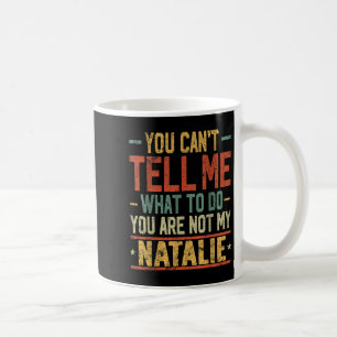 Du Kan Inte Berätta För Mig Vad Jag Ska Göra Du Är Kaffemugg