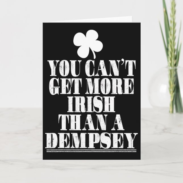 Du kan inte bli mer irländsk än Dempsey St Patrick Kort (Framsida)