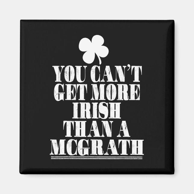 Du kan inte bli mer irländsk än Mcgrath St Patrick Magnet (Framsidan)