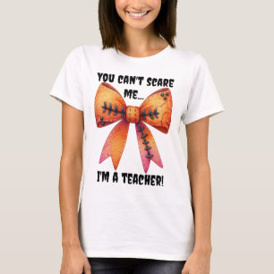 Du kan inte bry mig om LärarOrangens anpassningsba T Shirt