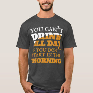 Du kan inte dricka alkohol med Vin under hela dage T Shirt