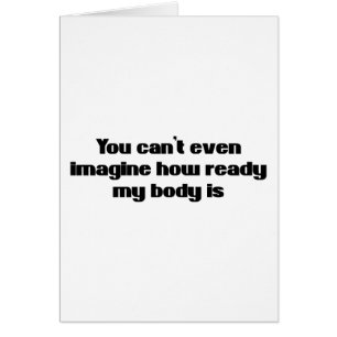 Du kan inte ens föreställa dig hälsningskort