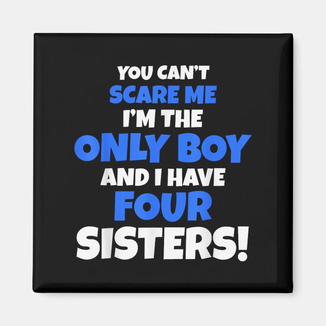 Du kan inte få mig att jag har fyra syskon. magnet (Framsidan)