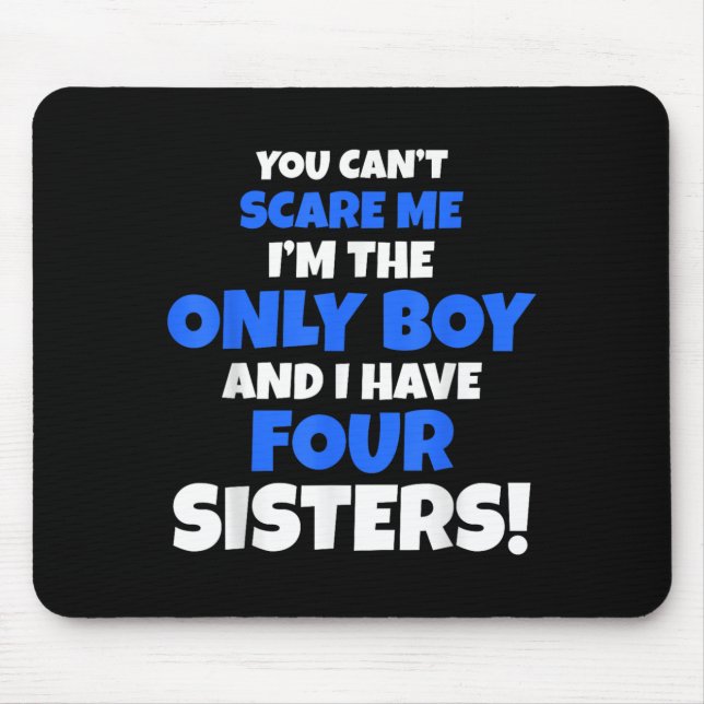 Du kan inte få mig att jag har fyra syskon. musmatta (Framsidan)