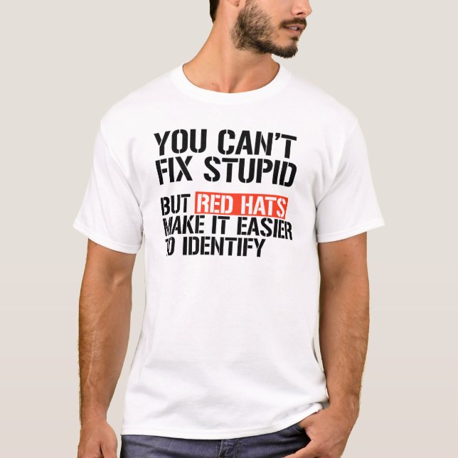 Du kan inte fixa dumhet t shirt (Framsida)