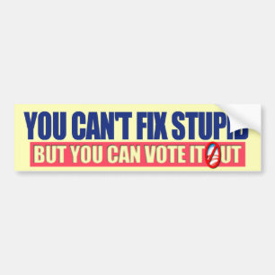 Du kan inte fixa dumt - Anti Obama 2012 Bildekal