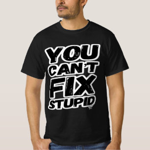DU KAN INTE FIXA STUPID! (Version av ljus spänning T Shirt