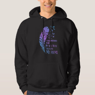 Du kan inte förstå poespoesskrivprogrammets poeslä hoodie