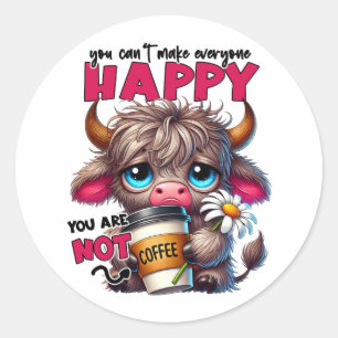 Du Kan Inte Göra Alla Glada Du Är Inte Kaffe Runt Klistermärke