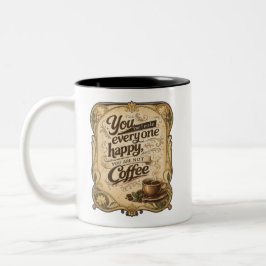 Du Kan Inte Göra Alla Glada - Kaffe Två-Tonad Mugg