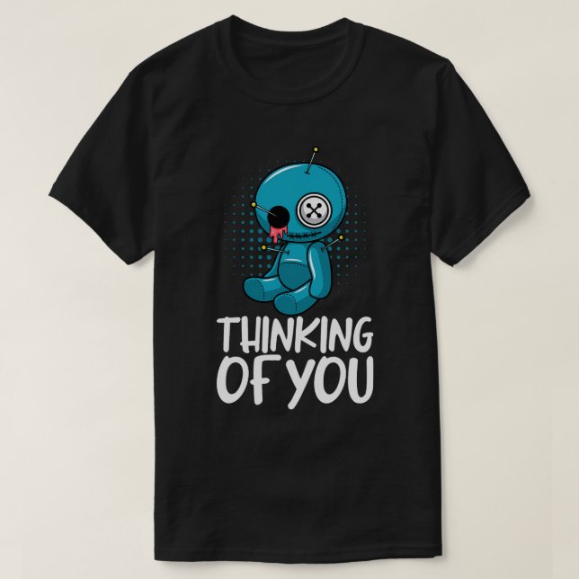 Du kan inte göra dig av med Voodoo. T Shirt (Design framsida)