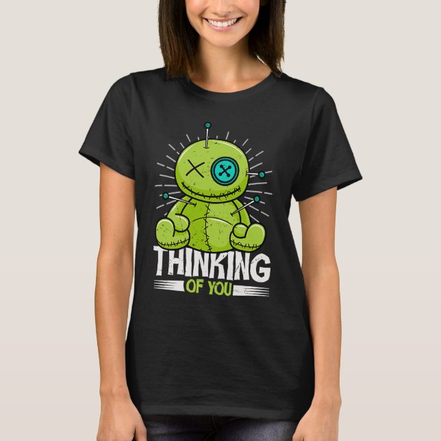 Du kan inte göra dig av med Voodoo. T Shirt (Framsida)