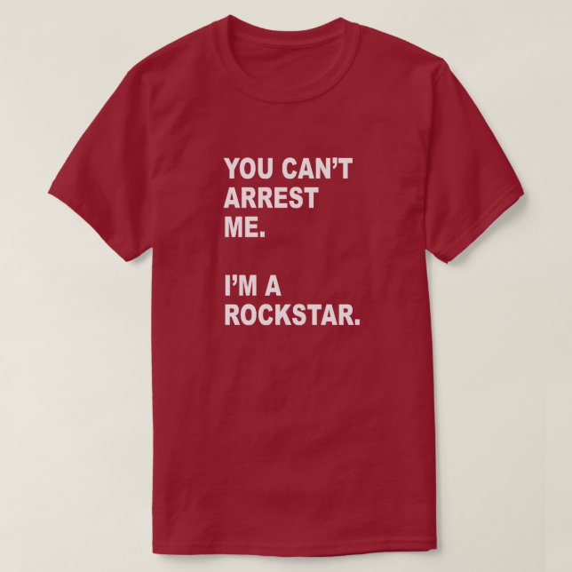 DU KAN INTE GÖRA MIG, JAG ÄR ROCKSTAR! TEE (Design framsida)