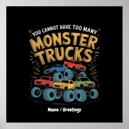 Du kan inte ha för många Monster Lastbilar Poster