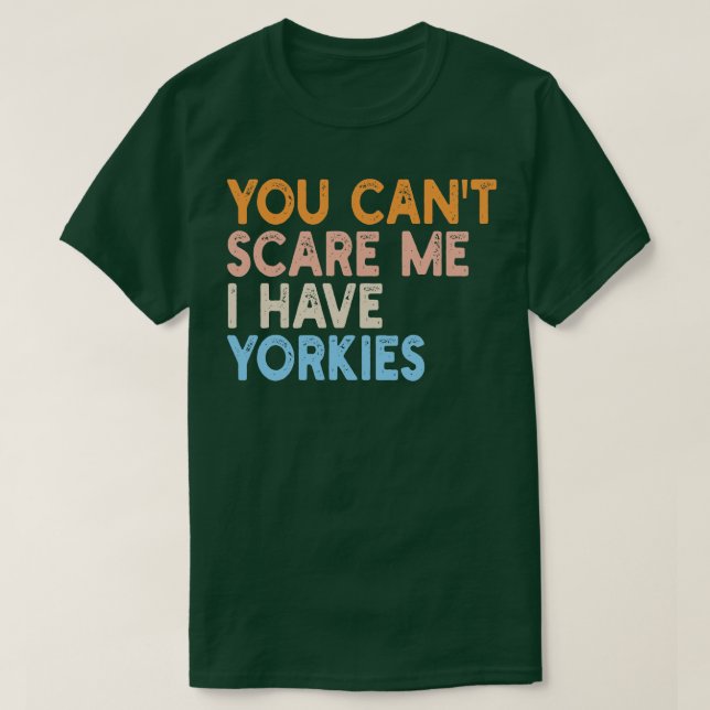 Du kan inte ha yorkies t shirt (Design framsida)