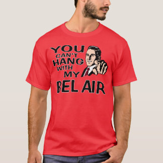 Du kan inte hängningen med min Chevy Bel Air! T Shirt