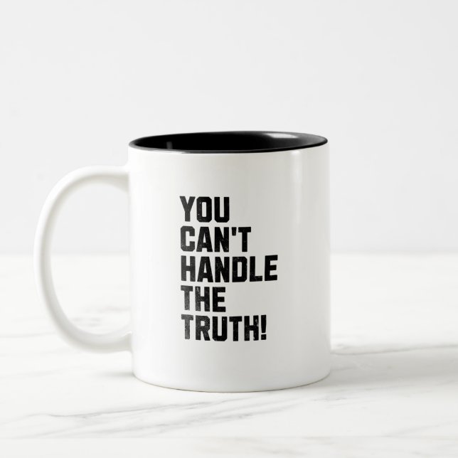 Du kan inte hantera sanningen! Två-Tonad mugg (Vänster)
