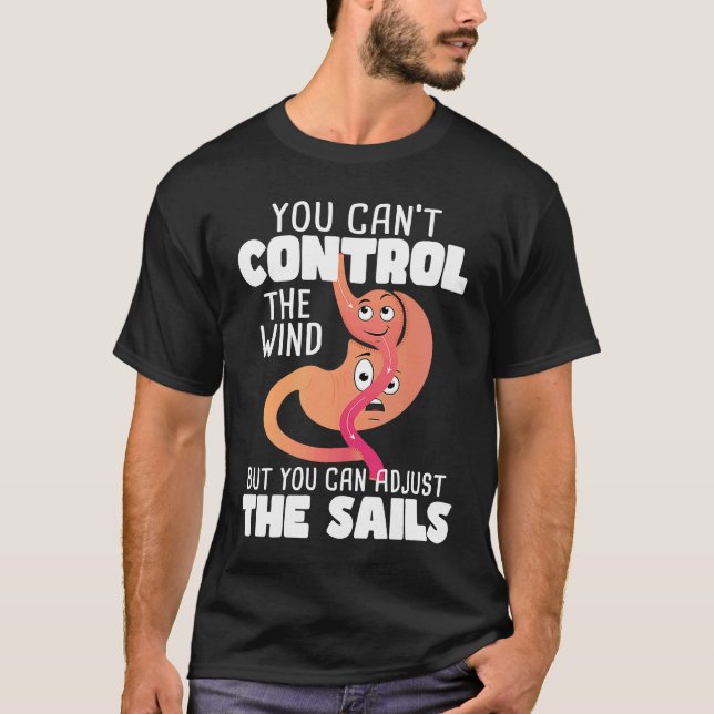 Du kan inte kontrollera Vinden kirurgi med magsäck T Shirt (Framsida)